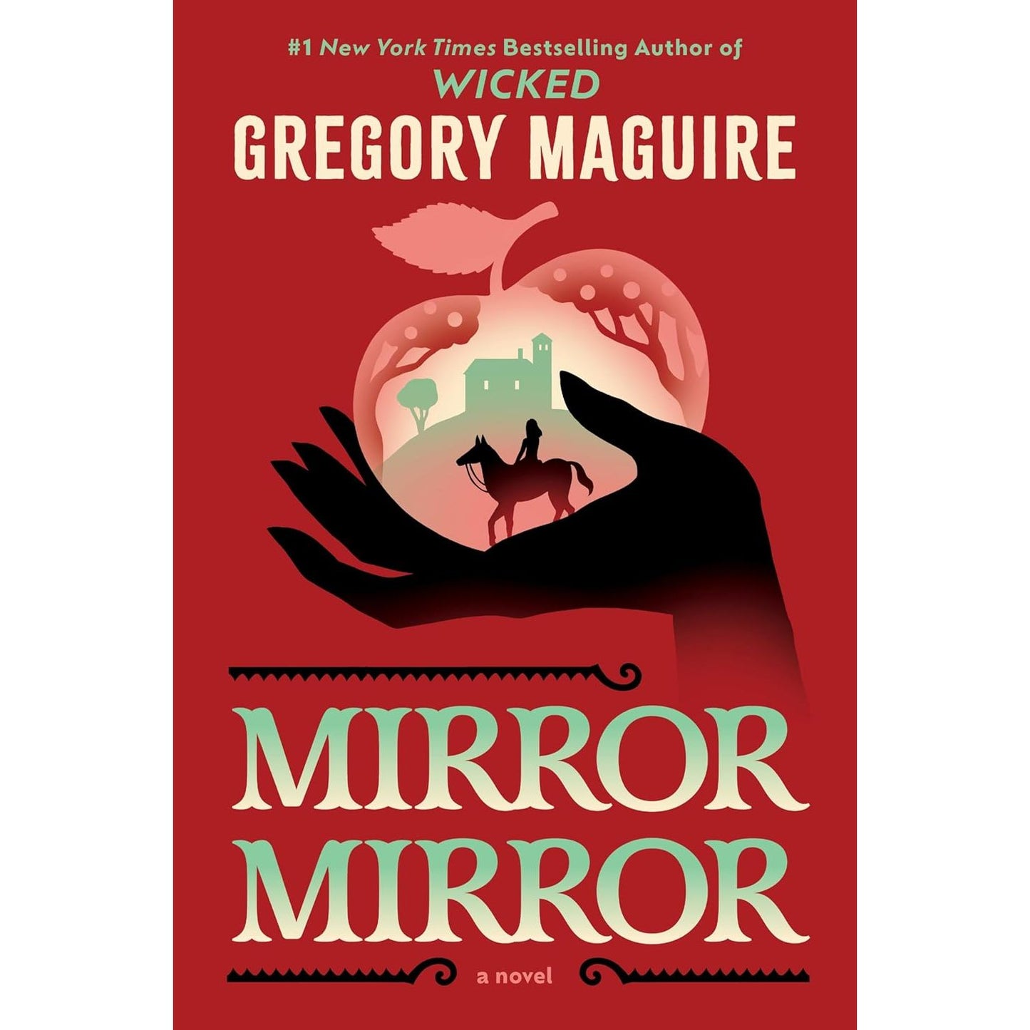 MIRROR MIRROR BY GREGORY MCGUIRE