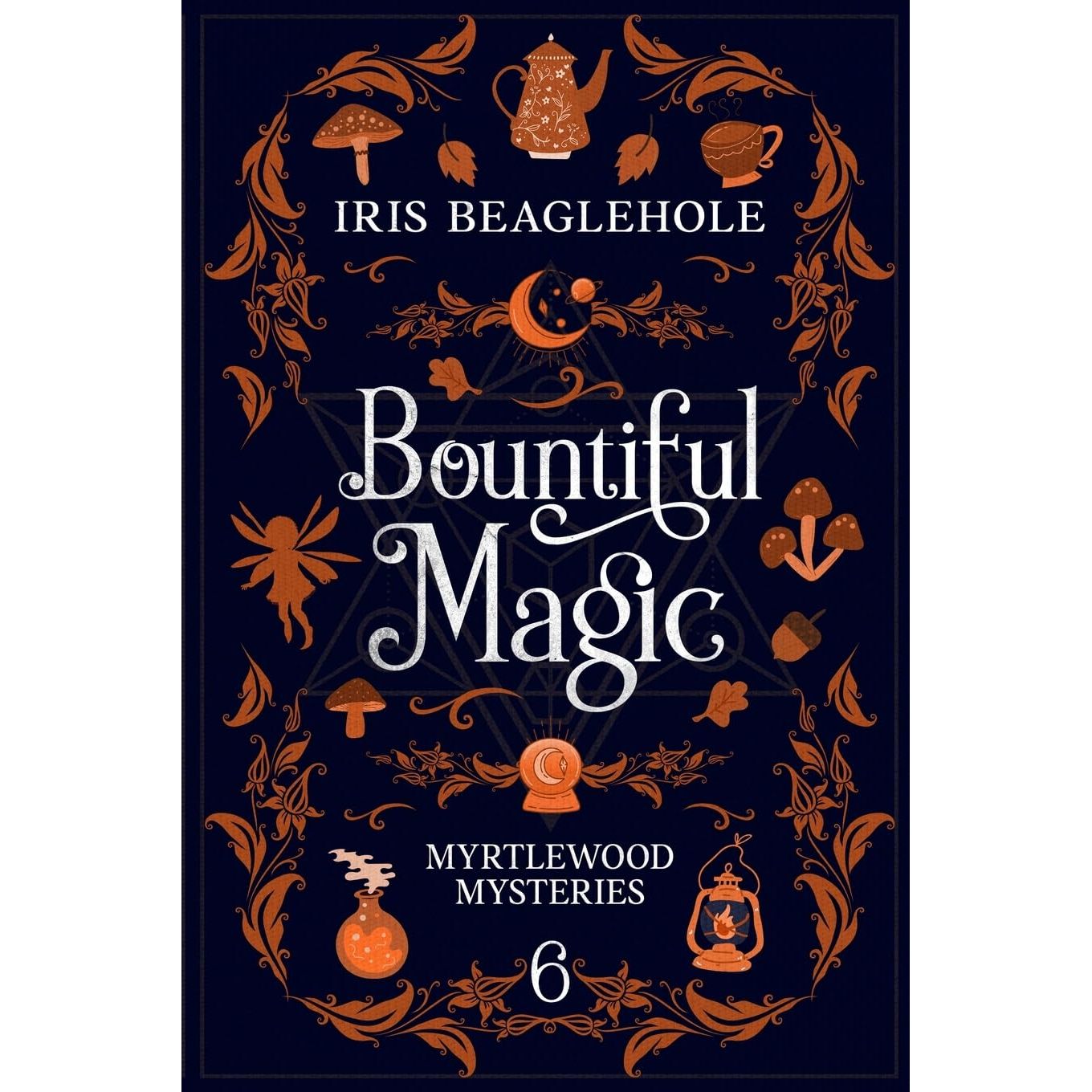 BOUNTIFUL MAGIC BY IRIS BEAGLEHOLE