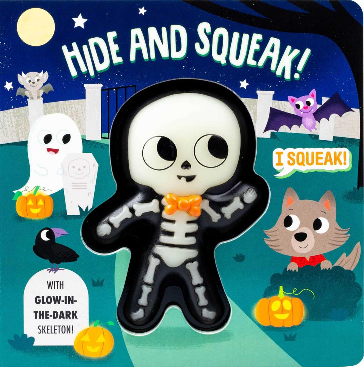 SQUEEZE & SQUEAK: HIDE AND SQUEAK! BY MAGGIE FISCHER AND KEVIN PAYNE
