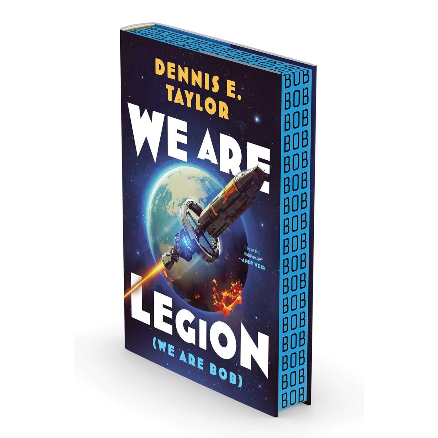 WE ARE LEGION (WE ARE BOB) BY DENNIS E. TAYLOR