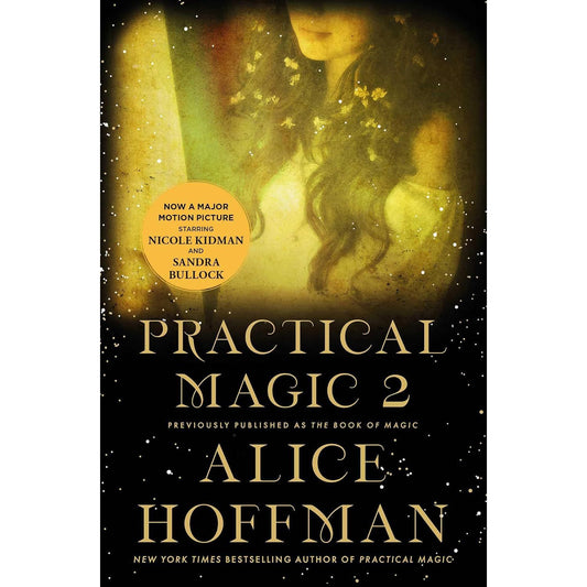 THE BOOK OF MAGIC: A NOVEL BY ALICE HOFFMAN