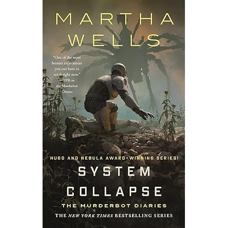 SYSTEM COLLAPSE BY MARTHA WELLS