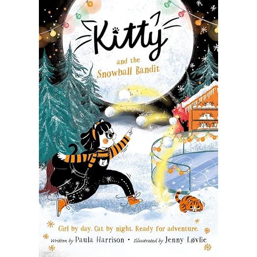 KITTY AND THE SNOWBALL BANDIT (BOOK 13) BY PAULA HARRISON AND ILLUSTRATED JENNY LOVLIE