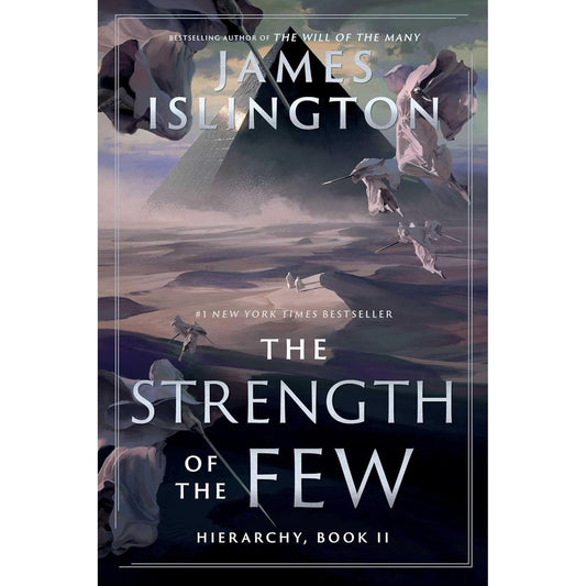 THE STRENGTH OF THE FEW BY JAMES ISLINGTON