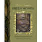 BRIAN FROUD’S GREEN WOMEN: WITH ORIGINAL CONTRIBUTIONS BY EXTRAORDINARY WOMEN WRITERS OF FANTASY AND MYTH