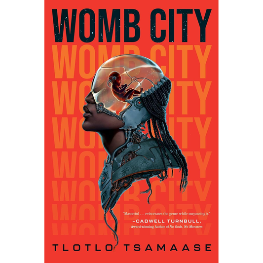 WOMB CITY BY TLOTLO TSAMAASE