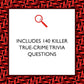 GAMES ROOM: TRUE CRIME TRIVIA