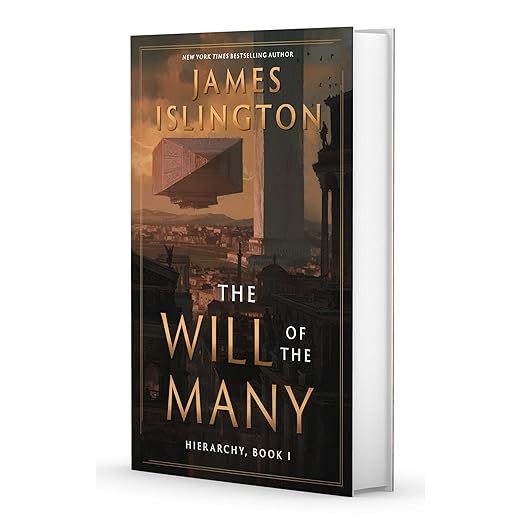 THE WILL OF MANY (HIERARCHY, BOOK 1) BY JAMES ISLINGTON