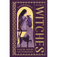 THE STORY OF WITCHES: FOLKLORE, HISTORY, AND SUPERSTITION BY WILLOW WINSHAM