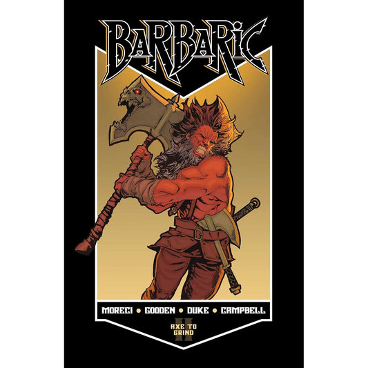 BARBARIC II: AXE TO THE GRIND