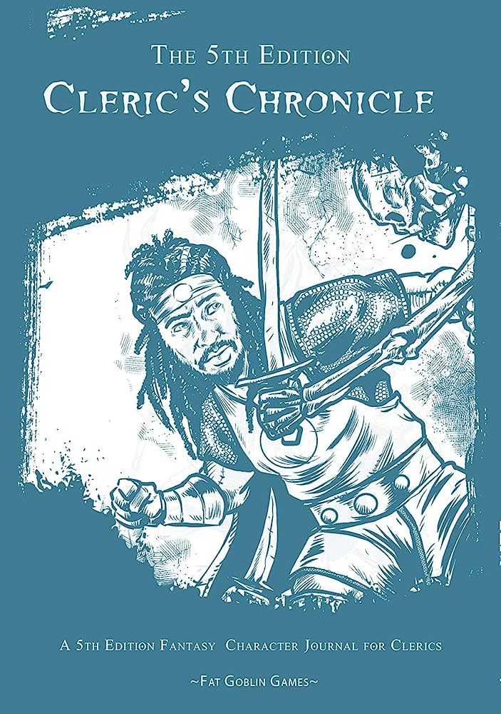 5E: CLERIC CHRONICLES CHARACTER JOURNAL