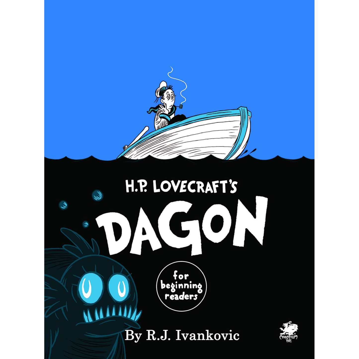 H.P. LOVECRAFT'S DAGON FOR BEGINNING READERS BY R.J. IVANKOVIC