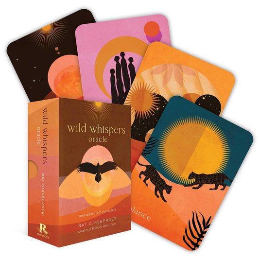 WILD WHISPERS ORACLE: MESSAGES FROM THE DESERT BY NAT GIRSBERGER