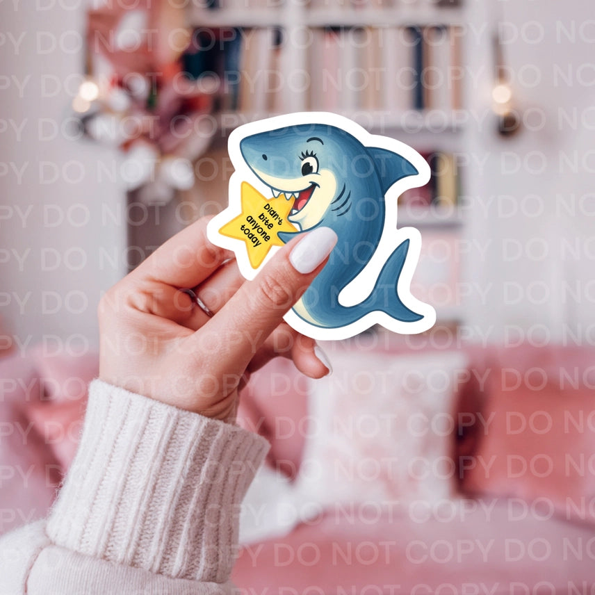 I DIDN'T BITE ANYONE TODAY STICKER