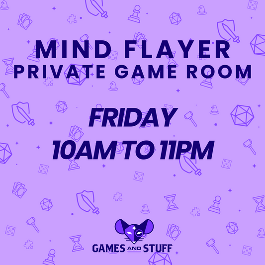 MIND FLAYER PRIVATE GAME ROOM - FRIDAY ALL DAY