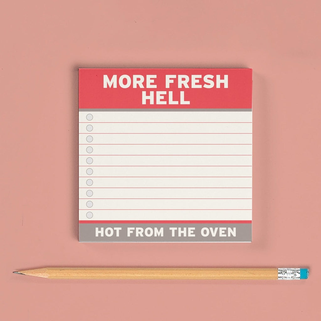 MORE FRESH HELL LARGE 4X4 IN STICKY NOTES