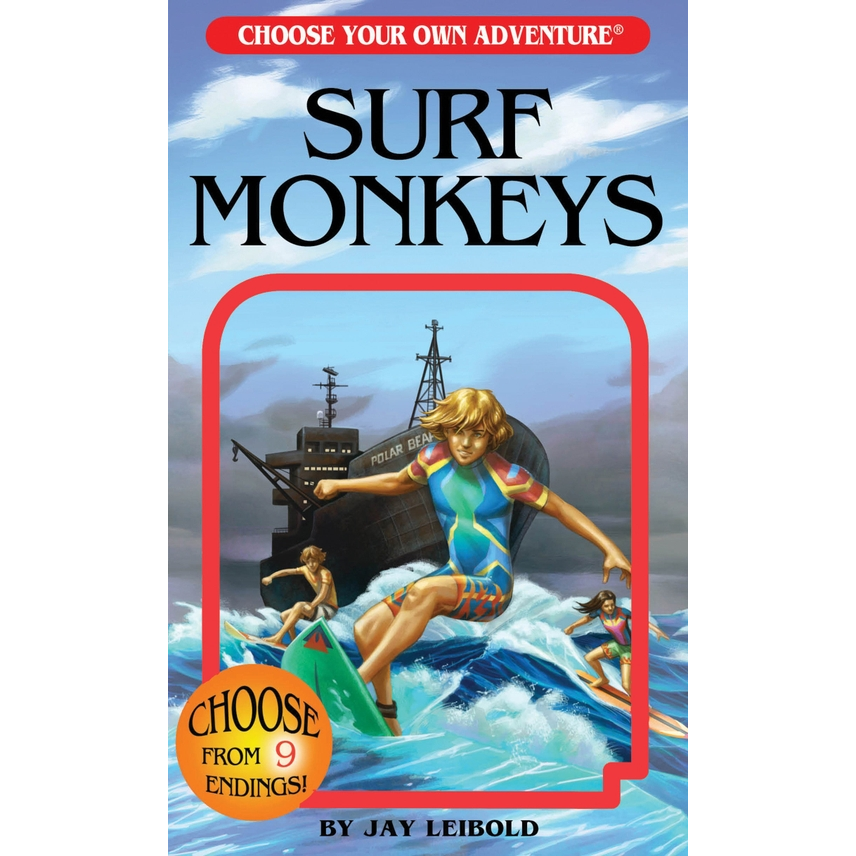 CHOOSE YOUR OWN ADVENTURE SURF MONKEYS