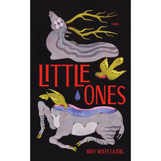 LITTLE ONES BY GREY WOLFE LAJOIE