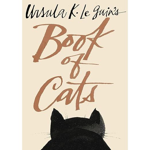 URSULA K. LE GUIN'S BOOK OF CATS