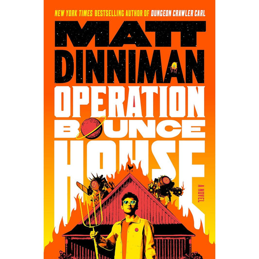 OPERATION BOUNCE HOUSE BY MATT DINNIMAN