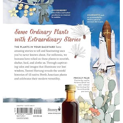 CATTAIL MOONSHINE AND MILKWEED MEDICINE: THE CURIOUS STORIES OF 43 AMAZING NORTH AMERICAN NATIVE PLANTS BY TAMMI HARTUNG