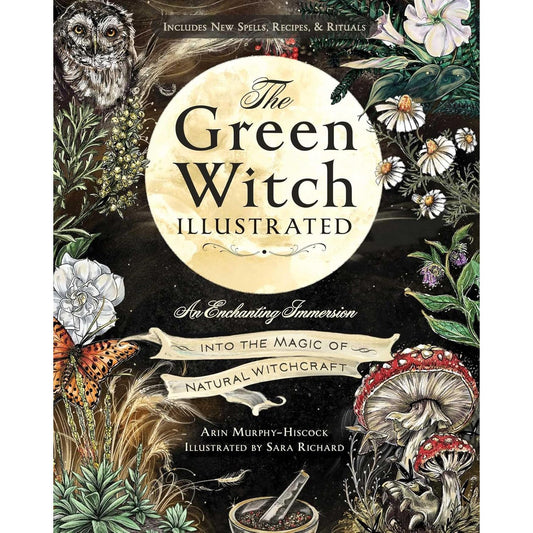 THE GREEN WITCH ILLUSTRATED BY ARIN MURPHY-HISCOCK