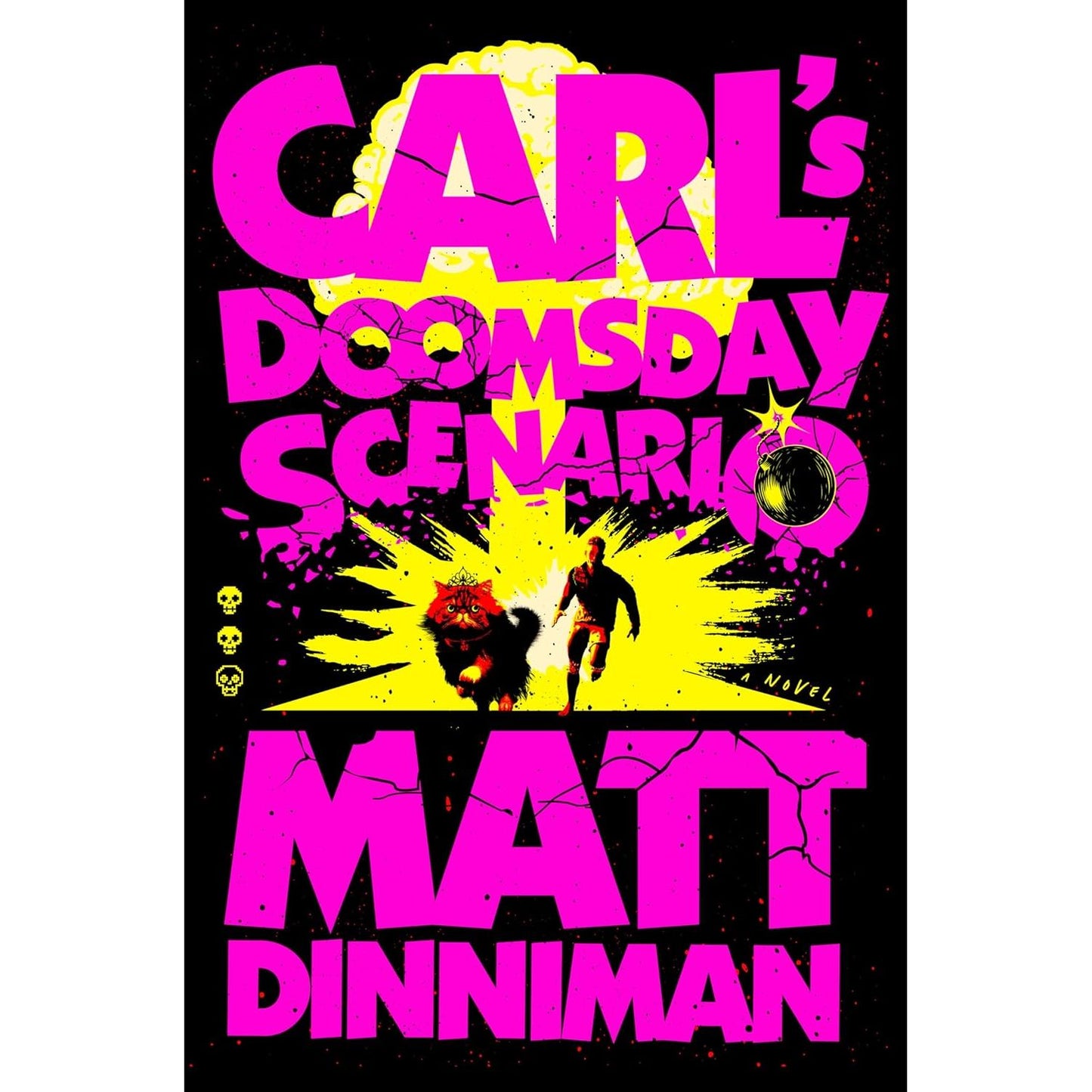 CARL'S DOOMSDAY SCENARIO BY MATT DINNIMAN