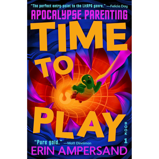 TIME TO PLAY (APOCALYPSE PARENTING, 1) BY ERIN AMPERSAND