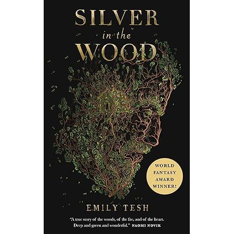 SILVER IN THE WOOD BY EMILY TESH