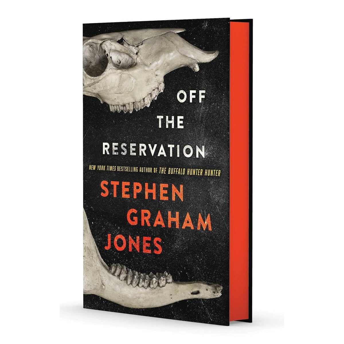 OFF THE RESERVATION BY STEPHEN GRAHAM JONES