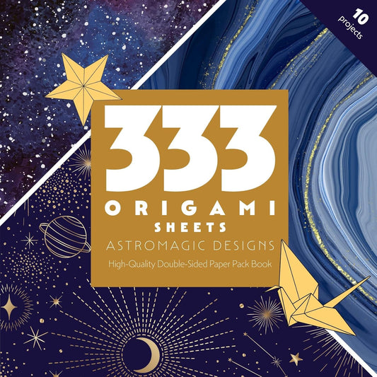 333 ORIGAMI SHEETS: ASTROMAGIC DESIGNS