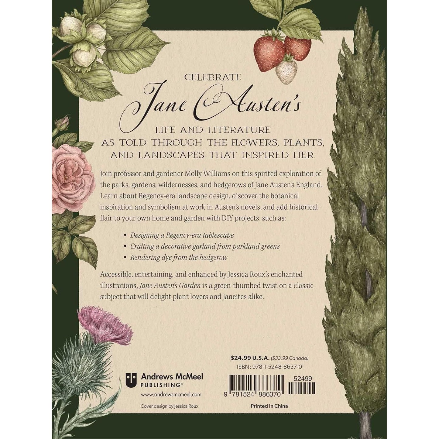 JANE AUSTEN'S GARDEN: A BOTANICAL TOUR OF THE CLASSIC GRAPHIC NOVELS BY MOLLY WILLIAMS AND ILLUSTRATED BY JESSICA ROUX