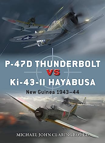 P47D THUNDERBOLT VS KI-43-II OS NEW GUINEA 1943-44