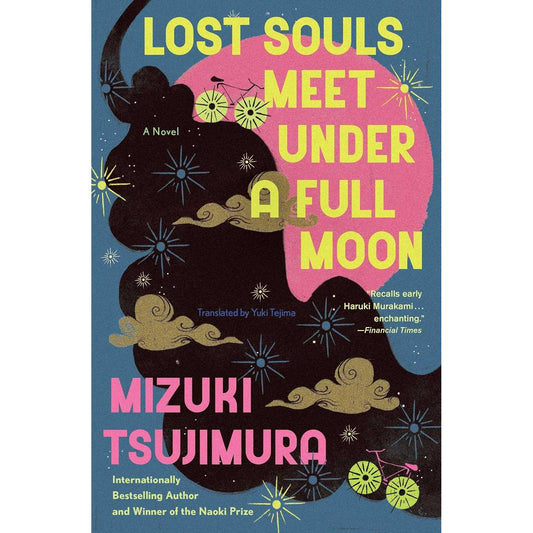 LOST SOULS MEET UNDER A FULL MOON BY MIZUKI TSUJIMURA