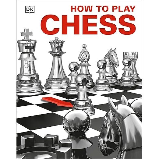 HOW TO PLAY CHESS BY DK