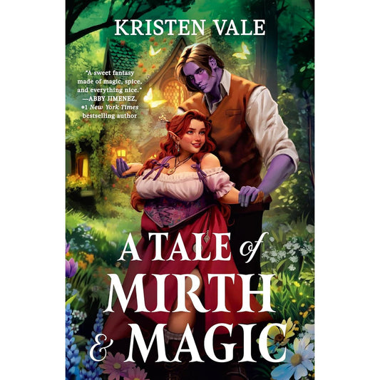 A TALE OF MIRTH AND MAGIC BY KRISTEN VALE