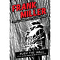 PUSH THE WALL: MY LIFE, WRITING, DRAWING, AND THE ART OF STORYTELLING BY FRANK MILLER