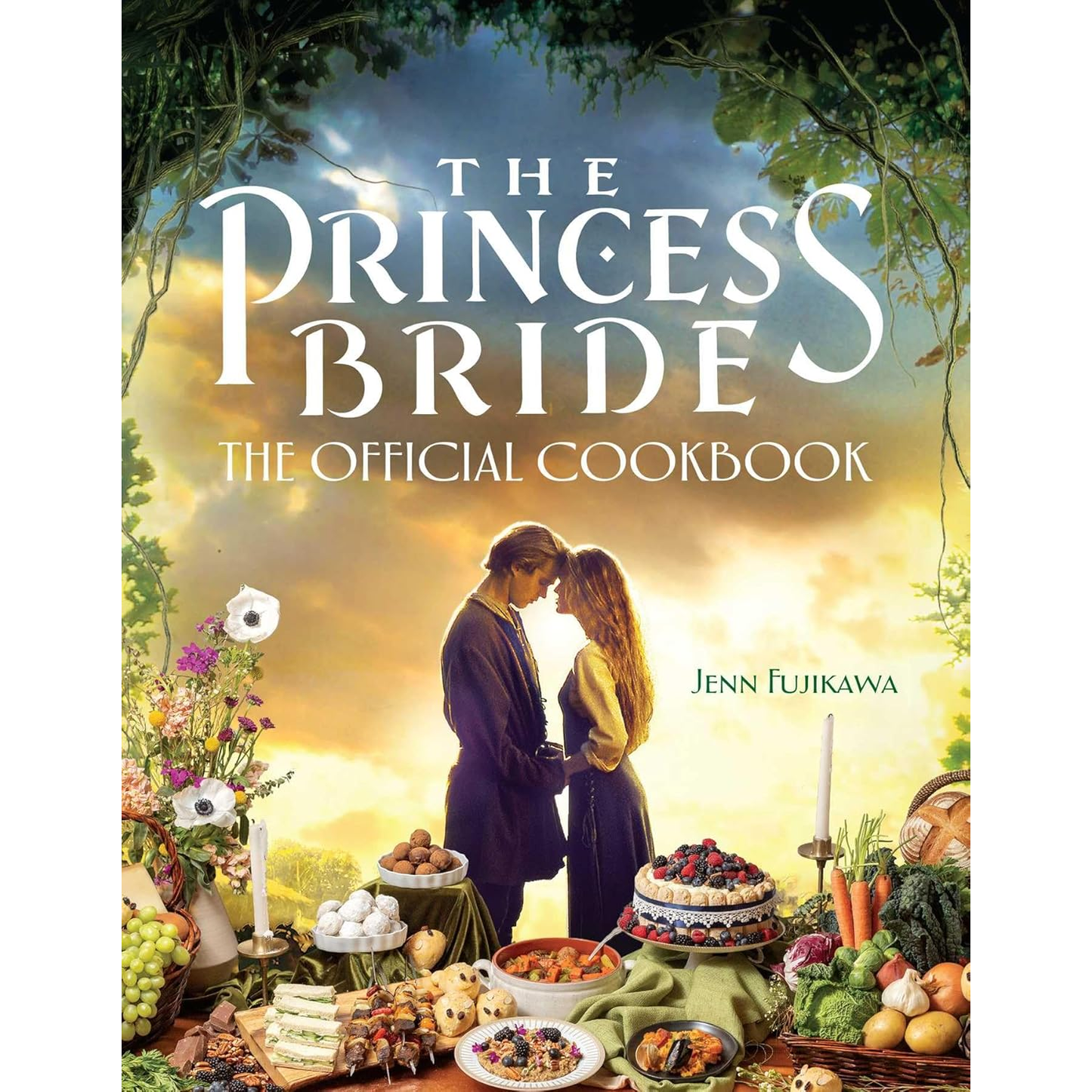 THE PRINCESS BRIDE OFFICIAL COOKBOOK BY JENN FUJIKAWA