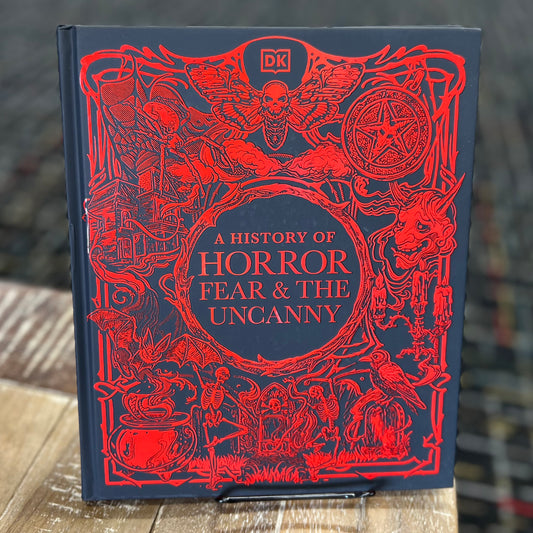 DK BOOK'S A HISTORY OF HORROR FEAR & THE UNCANNY