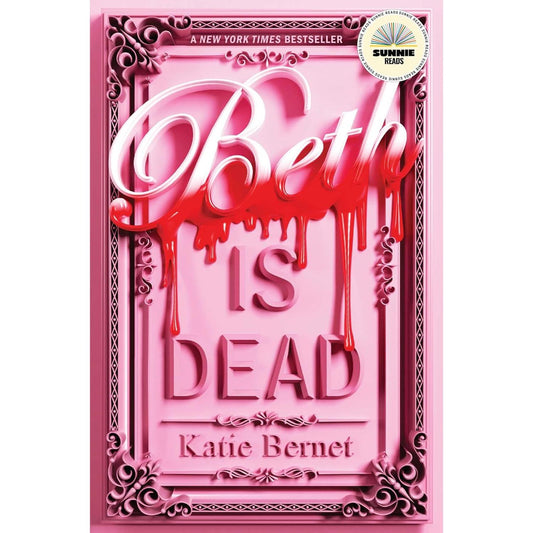 BETH IS DEAD BY KATIE BERNET
