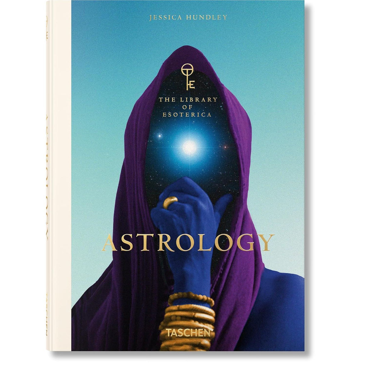 ASTROLOGY: THE LIBRARY OF ESOTERICA BY ANDREA RICHARDS AND JESSICA HUNDLEY