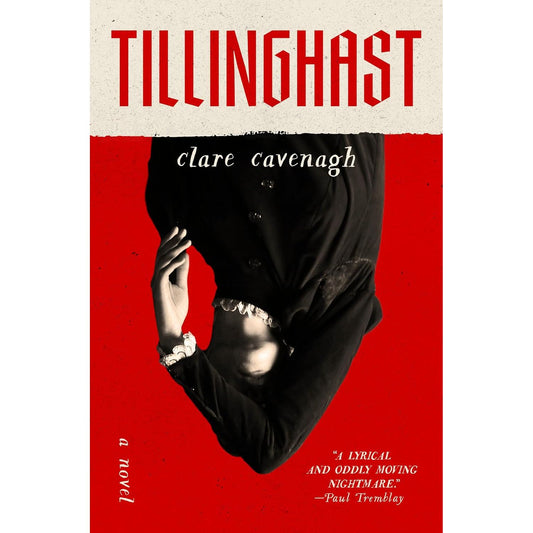 TILLINGHAST: A NOVEL BY CLARE CAVENAGH