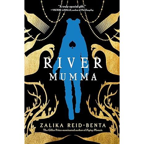 RIVER MUMMA BY ZALIKA REID-BENTA