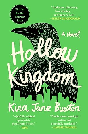 HOLLOW KINGDOM BY KIRA JANE BUXTON