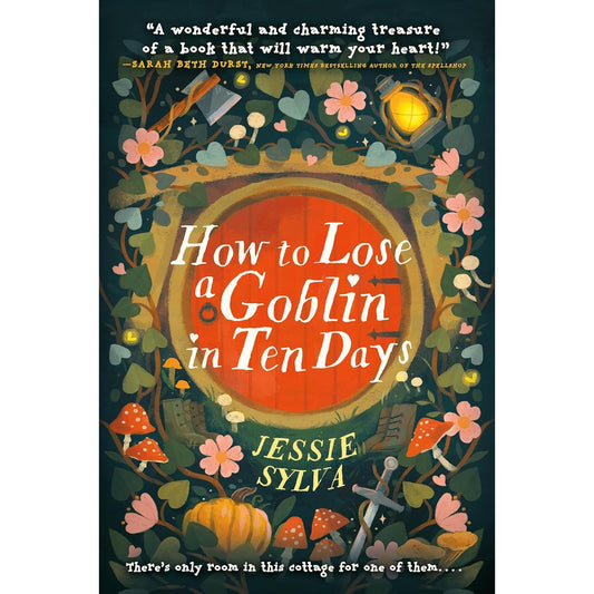 HOW TO LOSE A GOBLIN IN TEN DAYS BY JESSIE SYLVA