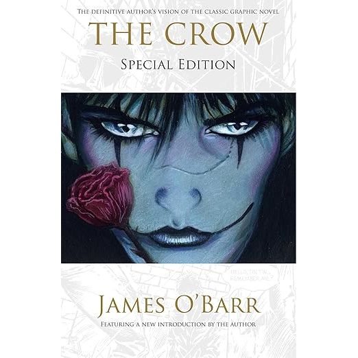 THE CROW, SPECIAL EDITION GRAPHIC NOVEL