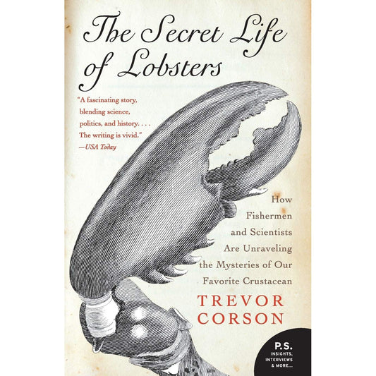 THE SECRET LIFE OF LOBSTERS BY TREVOR CORSON