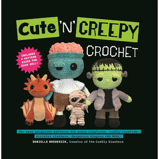 CUTE N' CREEPY CROCHET BY DONNIELLE BRODERICK