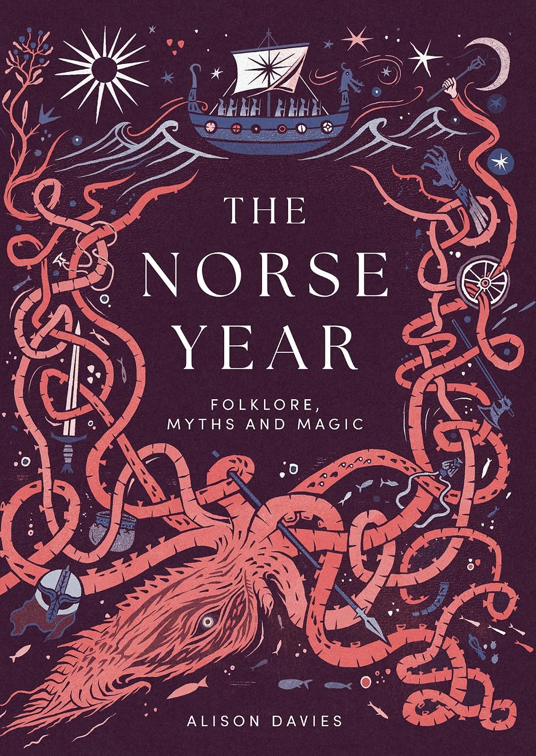 THE NORSE YEAR: FOLKLORE, MYTHS AND MAGIC BY ALISON DAVIES