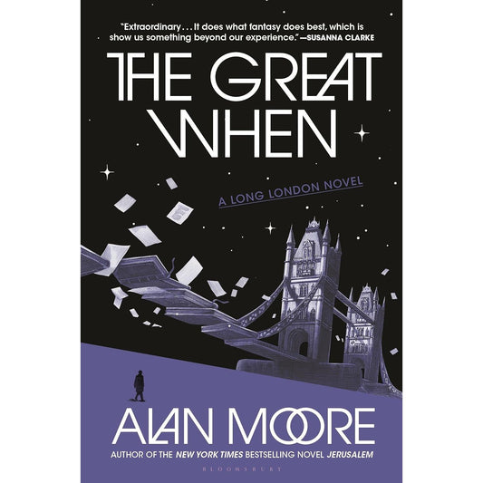 THE GREAT WHEN BY ALAN MOORE